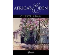 Cheryl Adam Africa's Eden (Tascabile) Out of Eden