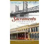 Cheryl Anne Stapp Sacramento Chronicles (Tascabile) American Chronicles