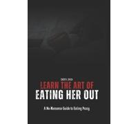 Cheryl Bach Learn the Art of Eating Her Out (Tascabile)