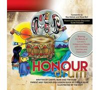 Cheryl Bear-Barnetson Tim Huff The Honour Drum (Copertina rigida)