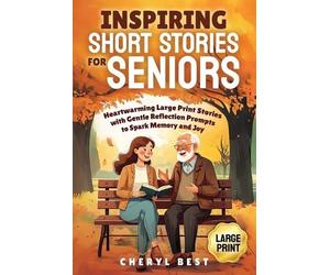 Cheryl Best Inspiring Short Stories for Seniors (Tascabile)