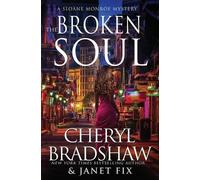 Cheryl Bradshaw Janet Fix The Broken Soul (Tascabile)