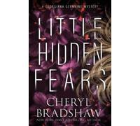 Cheryl Bradshaw Little Hidden Fears (Tascabile)