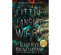 Cheryl Bradshaw Little Tangled Webs, Large Print Edition (Tascabile)