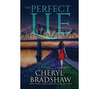 Cheryl Bradshaw The Perfect Lie (Tascabile)