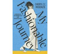 Cheryl C.C. McKenzie My Fashionable Journey (Tascabile)