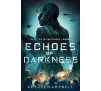Cheryl Campbell Echoes of Darkness (Tascabile) Echoes Trilogy
