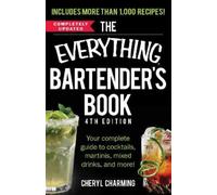 Cheryl Charming The Everything Bartender's Book (Tascabile) Everything® Series