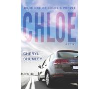 Cheryl Chumley Chloe (Copertina rigida) Chloe's People