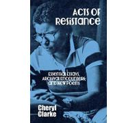 Cheryl Clarke Acts of Resistance (Tascabile)