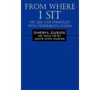 Cheryl Cusick From Where I Sit (Tascabile)