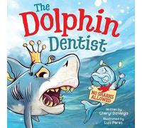 Cheryl Daveiga Dolphin Dentist - No Sharks Allowed (Tascabile) Biff Bam Booza