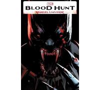 Cheryl Eaton Daniel Older Blood Hunt: Marvel Universe (Tascabile)