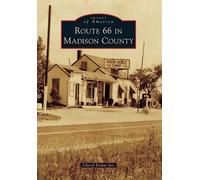 Cheryl Eichar Jett Route 66 in Madison County (Tascabile) Images of America
