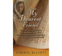Cheryl Elliott My Dearest Friend (Tascabile)