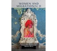 Cheryl Finley Kalia Brooks Ellyn Toscano Women and Migration(s) II (Tascabile)