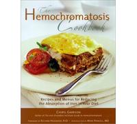 Cheryl Garrison Hemochromatosis Cookbook (Tascabile)