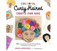 Cheryl Gavrielides Colorful Curly Haired Crafts for Kids (Tascabile)