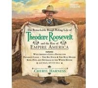 Cheryl Harness The Remarkable Rough-Riding Life of Theodore R (Copertina rigida)