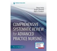 Cheryl Holly Comprehensive Systematic Review for Advanced Practice N (Tascabile)