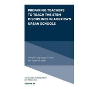 Cheryl J. Craig Preparing Teachers to Teach the STEM Discipl (Copertina rigida)