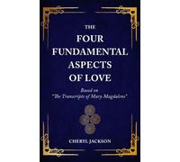 Cheryl Jackson The Four Fundamental Aspects of Love (Copertina rigida)