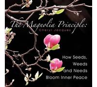 Cheryl Jacques The Magnolia Principle (Tascabile)