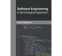 Cheryl Jollymor Software Engineering: A Technological Approac (Copertina rigida)