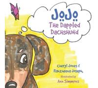 Cheryl Jones Rahzheena Joseph JoJo The Dappled Dachshund (Tascabile)