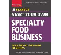 Cheryl Kimball The Staff of Entrepren Start Your Own Specialty Food (Tascabile)