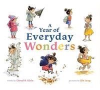 Cheryl Klein A Year of Everyday Wonders (Copertina rigida)