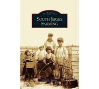 Cheryl L Baisden South Jersey Farming (Copertina rigida)