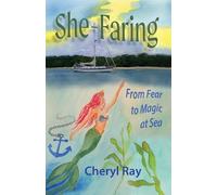 Cheryl L Ray She-Faring (Tascabile)