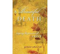 Cheryl Lafferty Eckl A Beautiful Death (Tascabile)