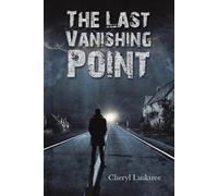 Cheryl Lanktree The Last Vanishing Point (Tascabile)