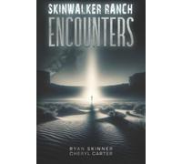 Cheryl Lynn Carter Ryan Skinner Skinwalker Ranch (Tascabile) Skinwalker Ranch