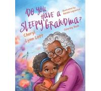 Cheryl Lynn Lott Do you Have a Sleepy Grandma? (Tascabile)
