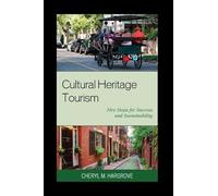 Cheryl M. Hargrove Cultural Heritage Tourism (Copertina rigida)