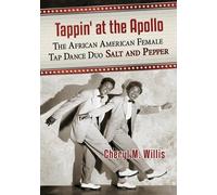 Cheryl M. Willis Tappin' at the Apollo (Tascabile)