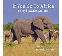 Cheryl Malone If You Go To Africa (Tascabile)