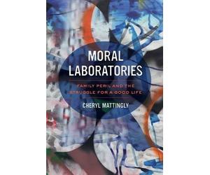 Cheryl Mattingly Moral Laboratories (Copertina rigida)