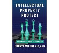 Cheryl Milone Intellectual Property Protect (Tascabile)