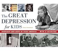 Cheryl Mullenbach The Great Depression for Kids (Tascabile) For Kids series