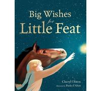 Cheryl Olsten Big Wishes for Little Feat (Copertina rigida)