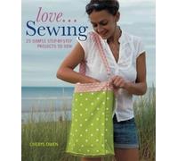Cheryl Owen Love...Sewing (Tascabile)
