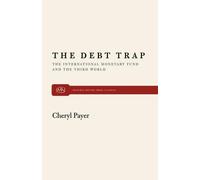 Cheryl Payer The Debt Trap (Tascabile)