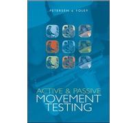 Cheryl Petersen Russell Foley Active and Passive Movement Testing (Tascabile)