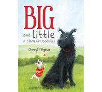Cheryl Pilgrim Big and Little (Copertina rigida)