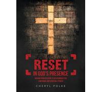 Cheryl Polke Reset in God's Presence (Tascabile)