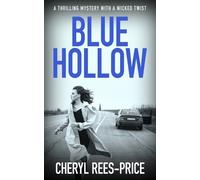 Cheryl Rees-Price Blue Hollow (Tascabile)